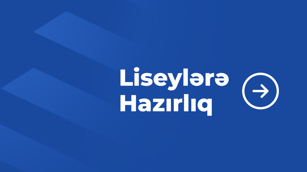 Liseylərə Hazırlıq
